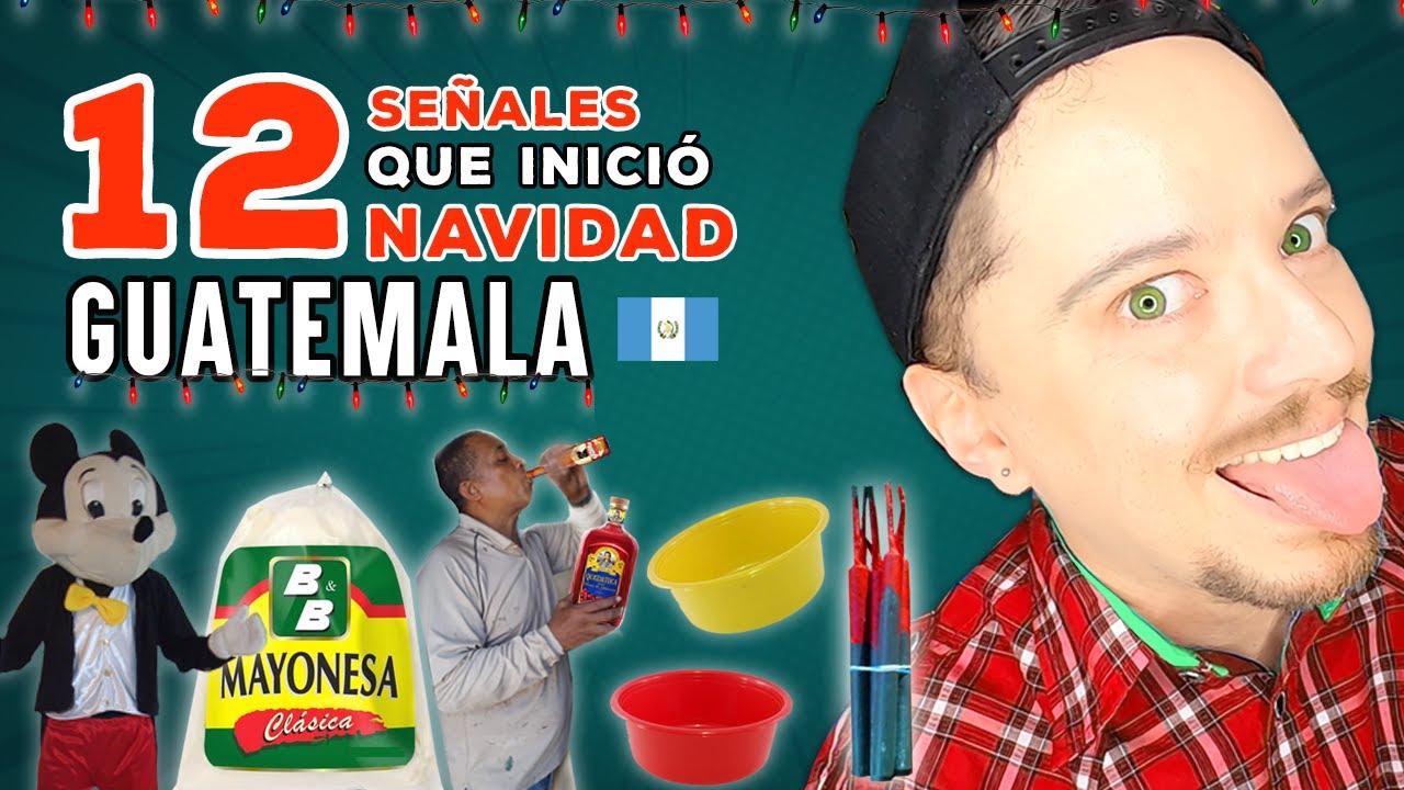 12 SEÑALES que inició NAVIDAD en GUATEMALA