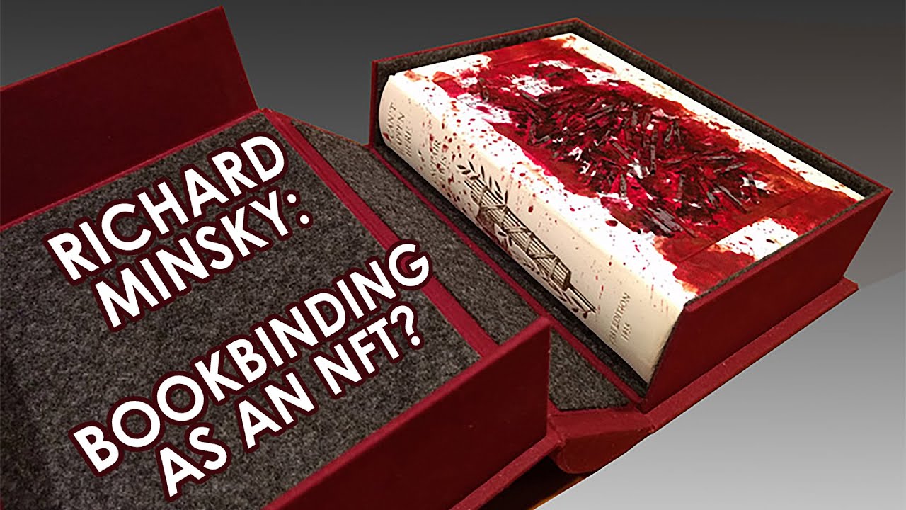 🟢 Bookbinding as an NFT? Discussion with Richard Minsky [iBB Podcast #25.2]