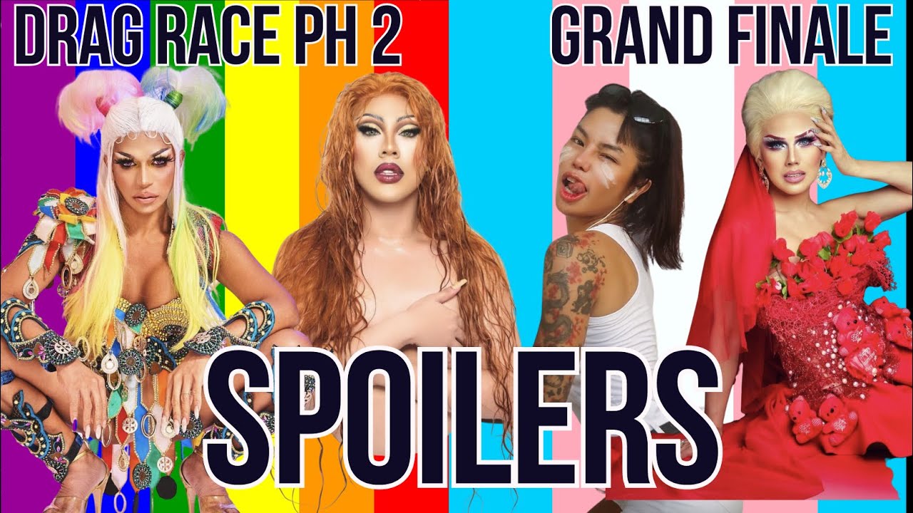Drag Race PH 2 Grand Finale Spoilers | Drag Crave