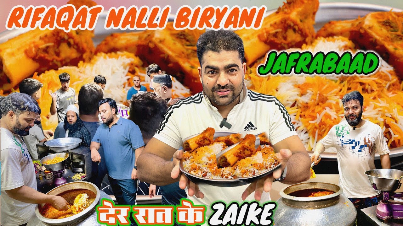 LATE NIGHT NALLI BIRYANI IN JAFRABAD | RIFAQAT BIRYANI HOUSE | BIRYANI AVAILABLE AT12:00AM TO 5:00AM