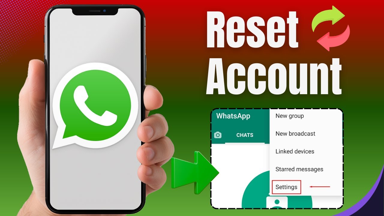 How to Reset WhatsApp Account 2025 &ndash; Full Step-by-Step Guide