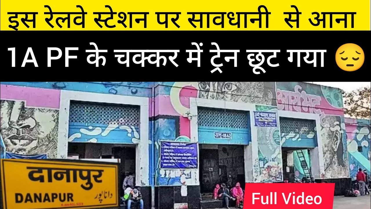 Danapur Railway Station Full Video