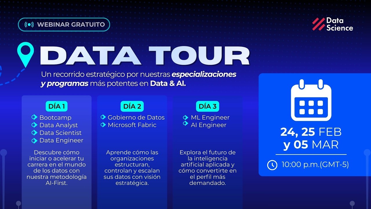 ✅Data Tour - Día 1- Bootcamp, Data Analyst, Data Scientist & Data Engineer