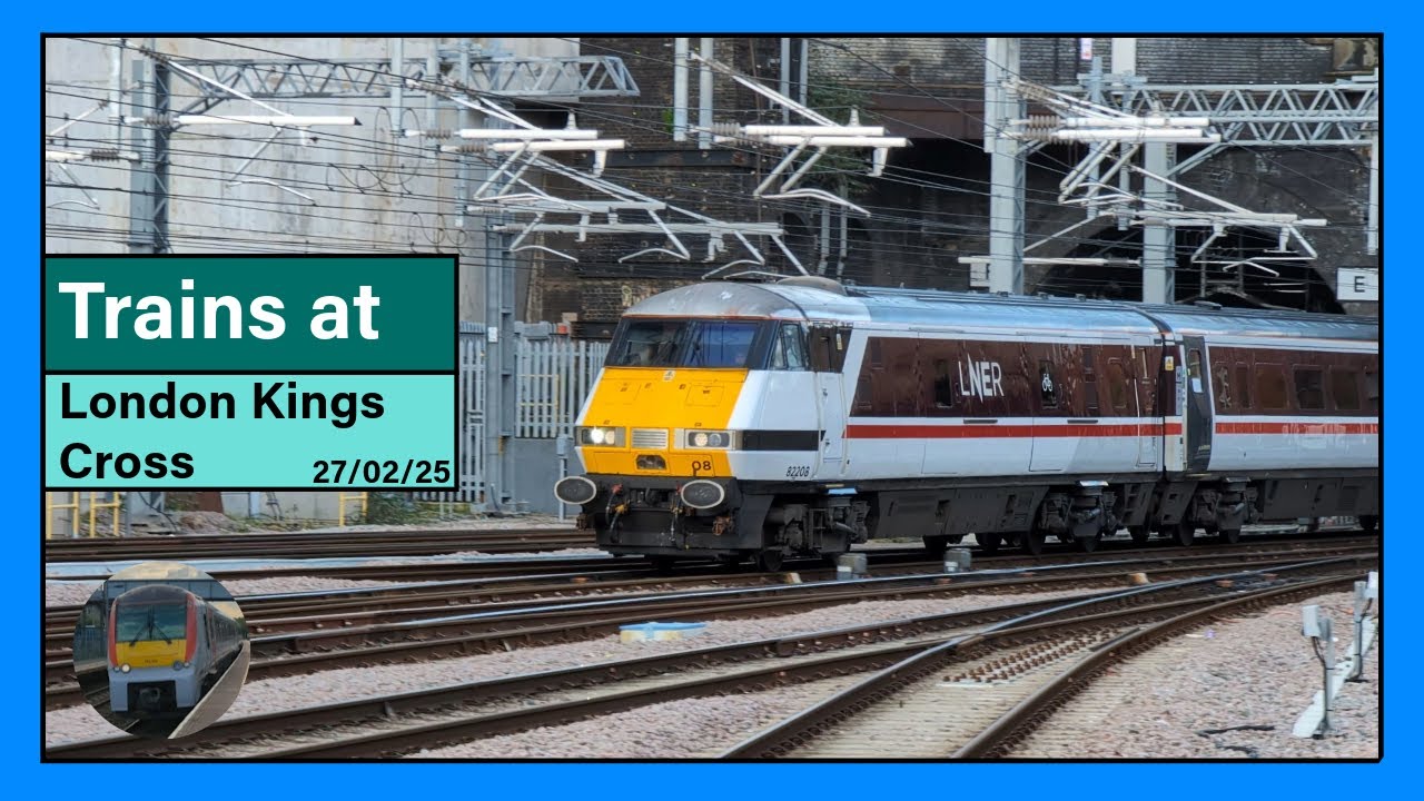 Trains at London Kings Cross 27/02/25