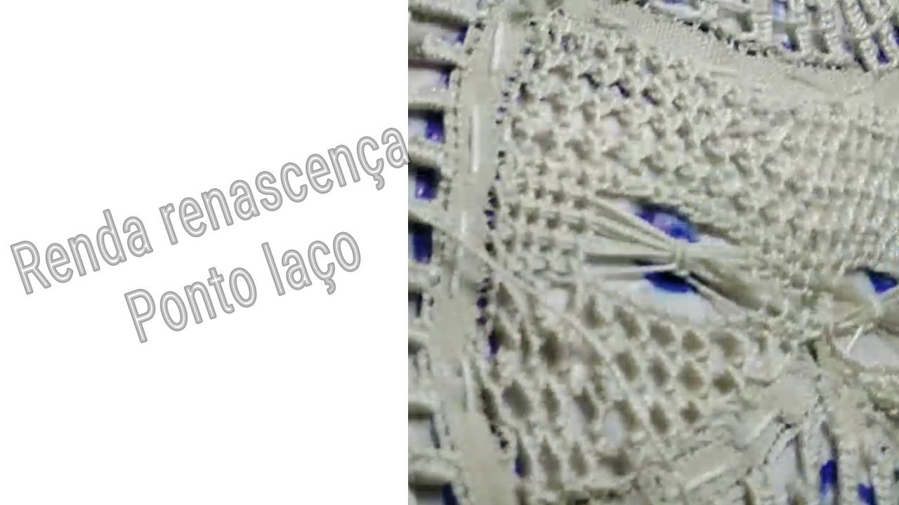 Renda renascença passo a passo - Ponto laço
