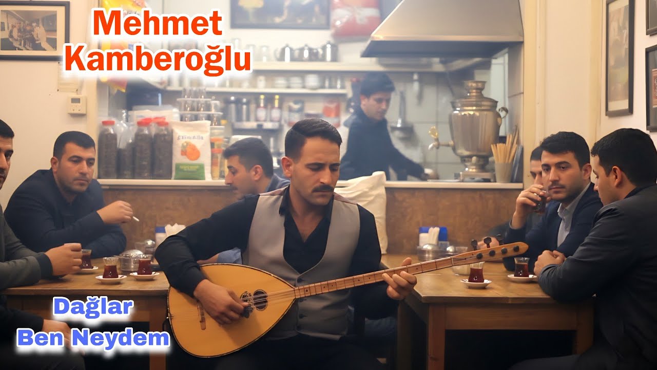 Mehmet Kamberoğlu Dağlar Ben Neydem