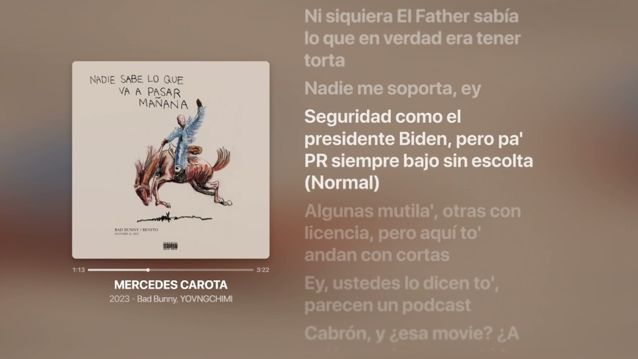 MERCEDES CAROTA ‐ Bad Bunny ft. YOVNGCHIMI - Lyrics - nadie sabe lo que va a pasar mañana