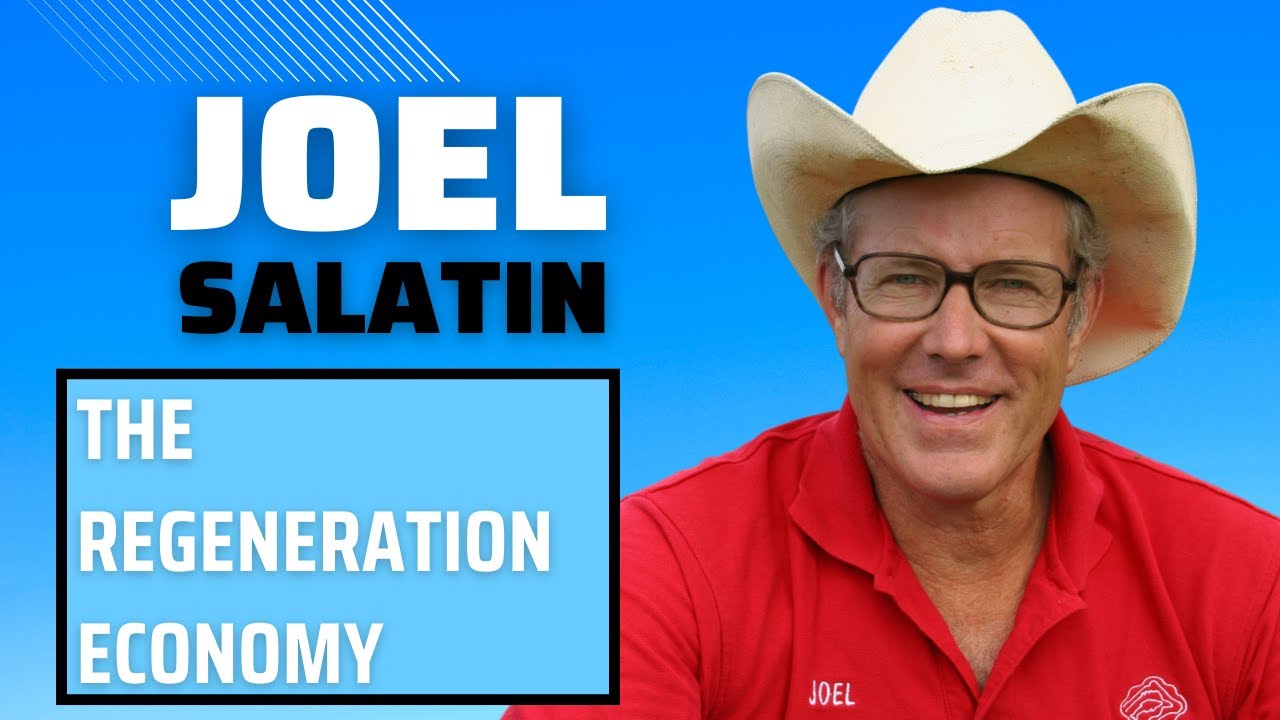 Joel Salatin On The ONLY Farming System That Can Feed The World