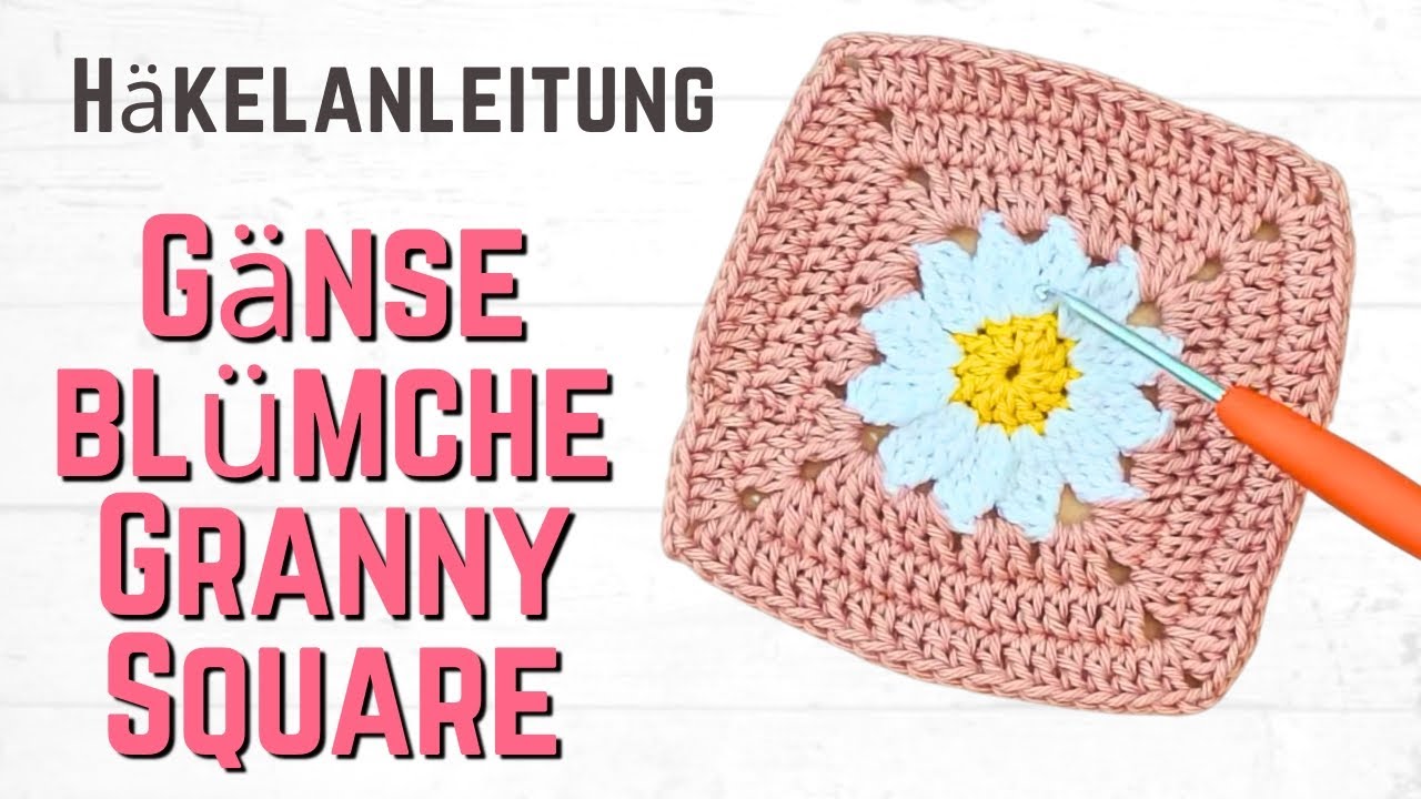 Gänseblümchen Granny Square häkeln | Einfache Anleitung für Anfänger