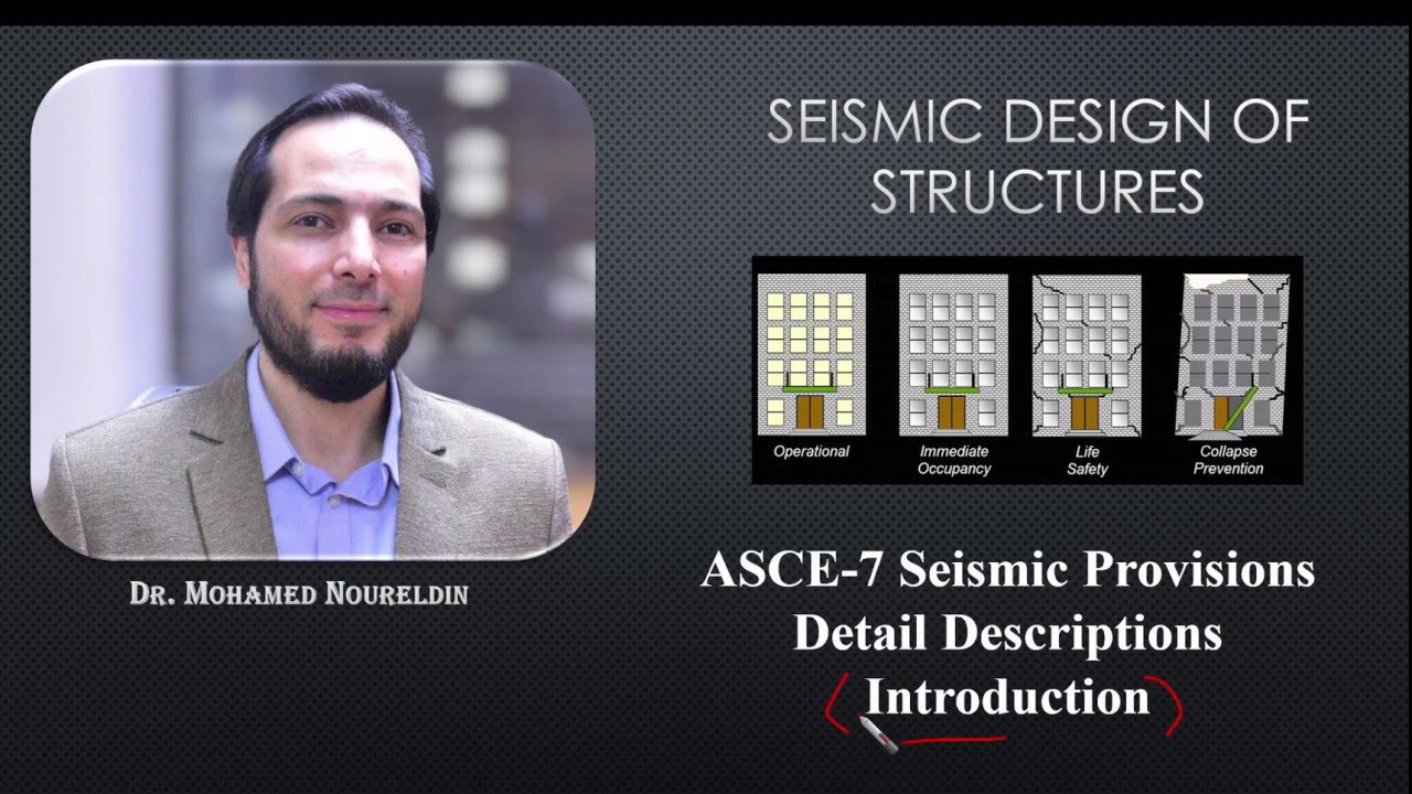 11-ASCE-7 Seismic Provisions Detail Descriptions-Introduction