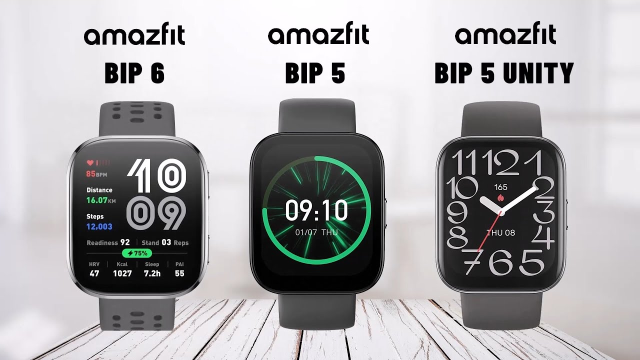 AMAZFIT BIP 6 VS AMAZFIT BIP 5 VS AMAZFIT BIP 5 UNITY