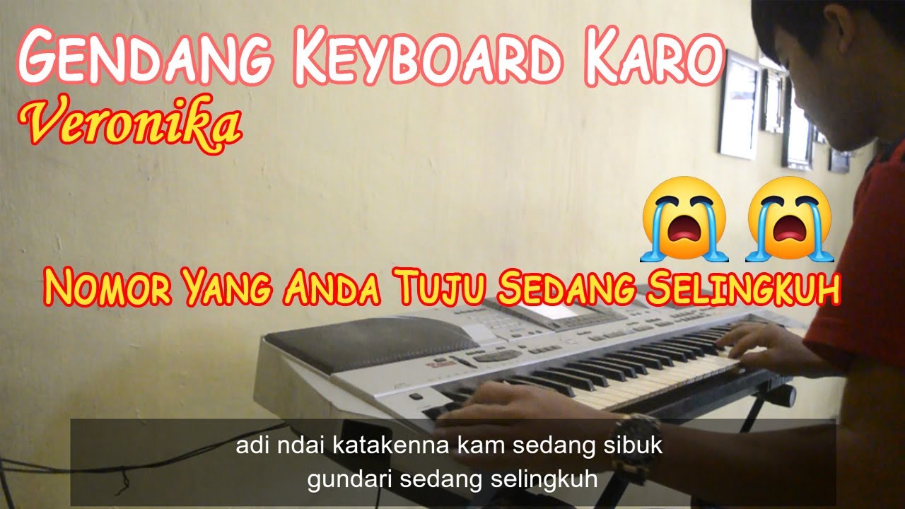 GENDANG KEYBOARD KARO - VERONIKA || NOMOR YANG ANDA TUJU SEDANG SELINGKUH - FERLY STP