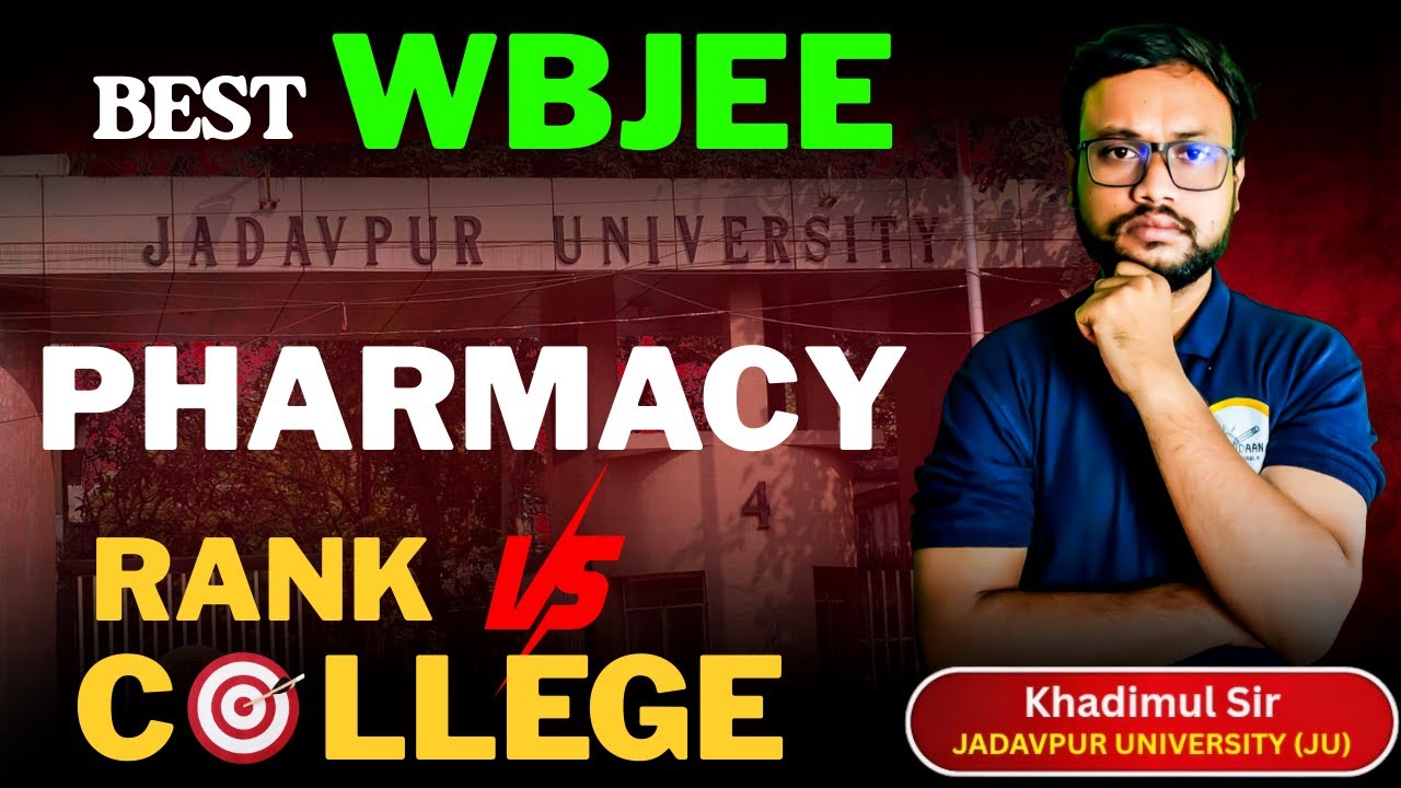WBJEE 2025: Best B.Pharm Colleges & Rank Wise Admission Guide