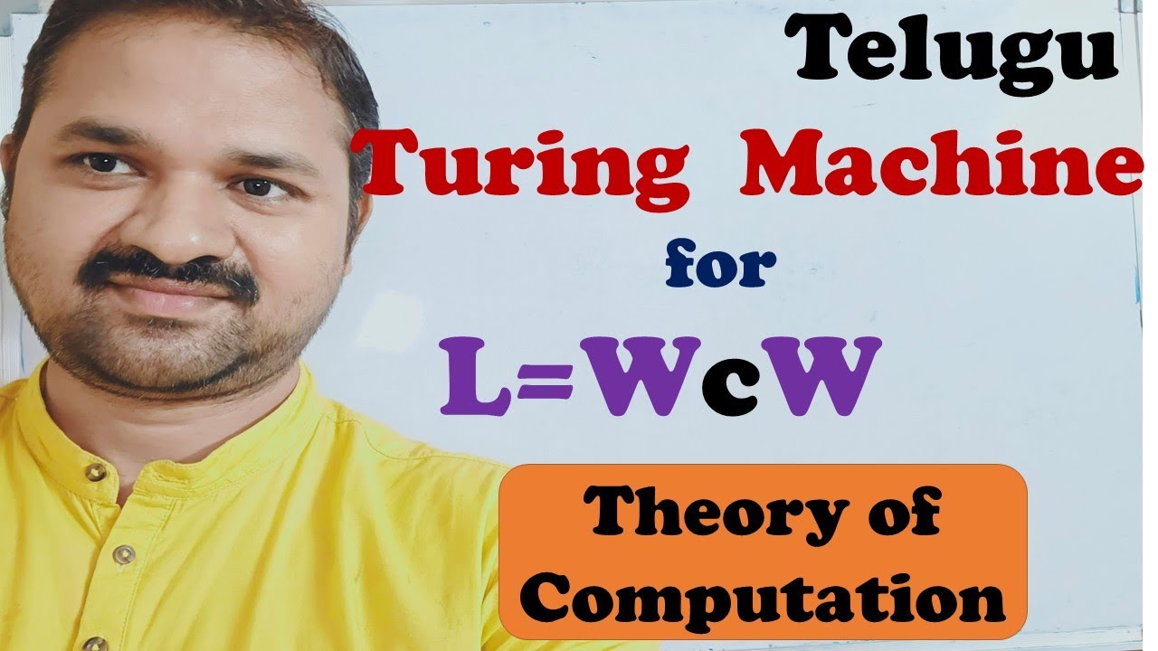 TOC(FLAT) in Teugu || Design a Turing Machine for L={ wcw | w belongs to a's and b's }