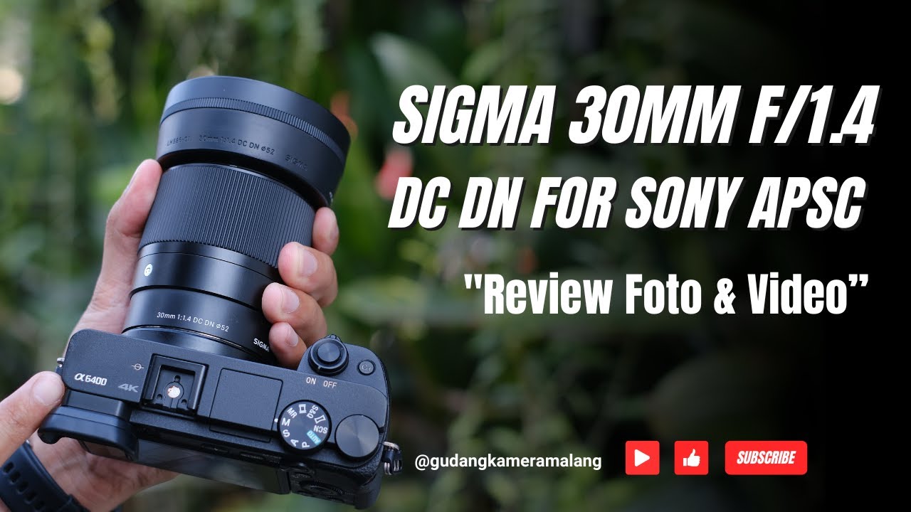 Review SIGMA 30mm f/1.4 + Sony A6400 - Indonesia 2025