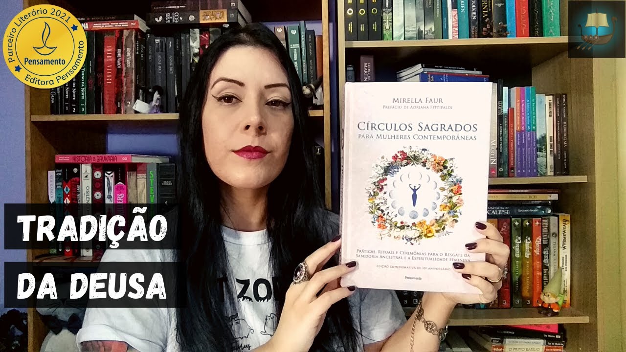 Círculos Sagrados para Mulheres Contemporâneas (Mirella Faur) | Editora Pensamento