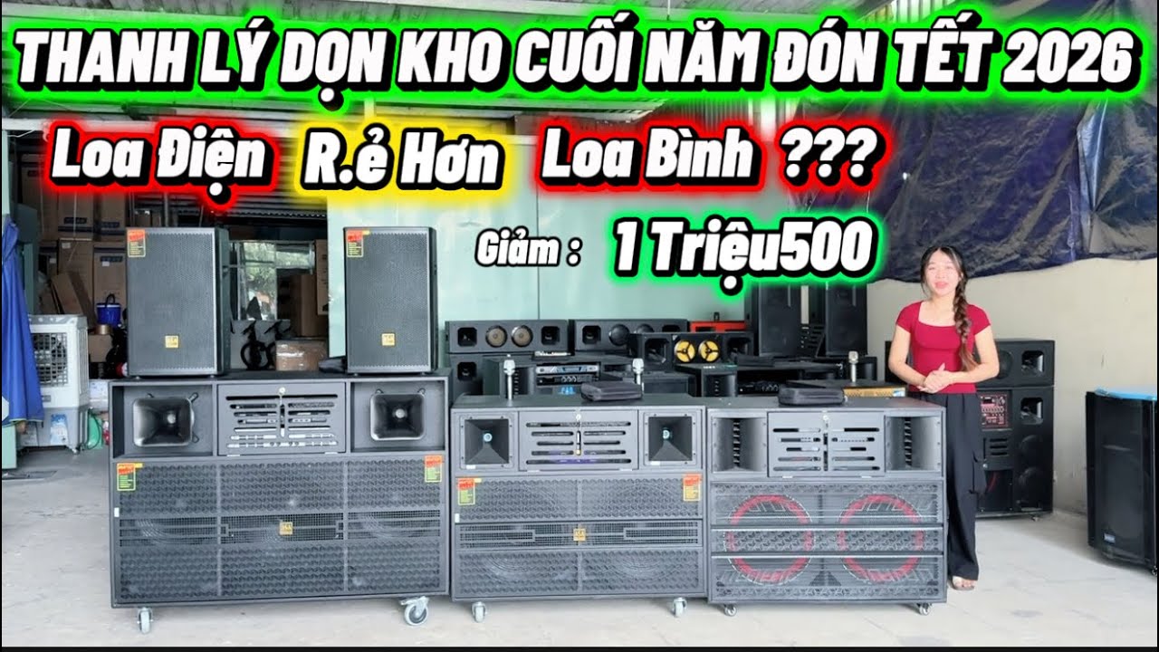THANH LÝ DỌN KHO CUỐI NĂM 🔥GIẢM : 1 TRIỆU500 🔥LOA KÉO DÀN ĐIỆN CAO CẤP 🔥ÂM THANH ĐỈNH CAO #loa 