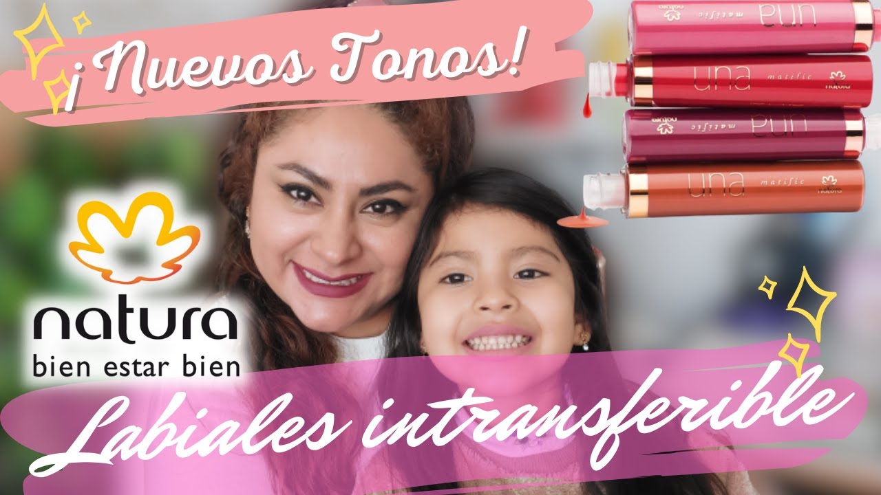 LABIALES MATE INTRANSFERIBLES  NATURA ¿SON LO QUE PROMETEN? NUEVOS TONOS