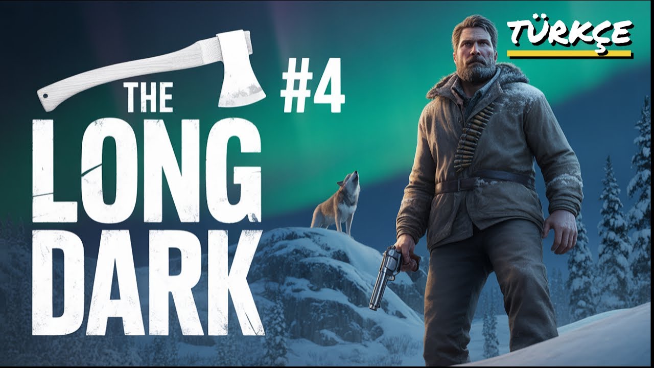 The Long Dark | Hayatta kalma | Avlanan avcı oluyor |#4