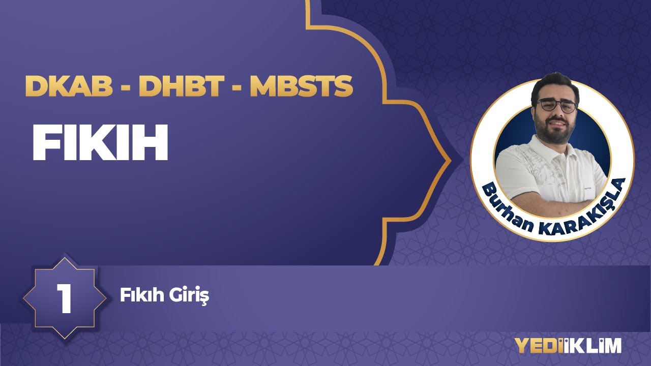 2026 DKAB - DHBT - MBSTS 1 - Fıkıh Giriş - Burhan KARAKIŞLA