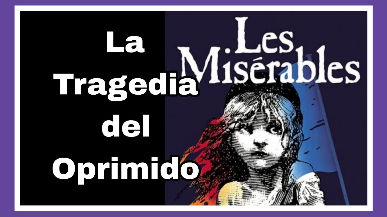 Los Miserables: Análisis Filosófico 35