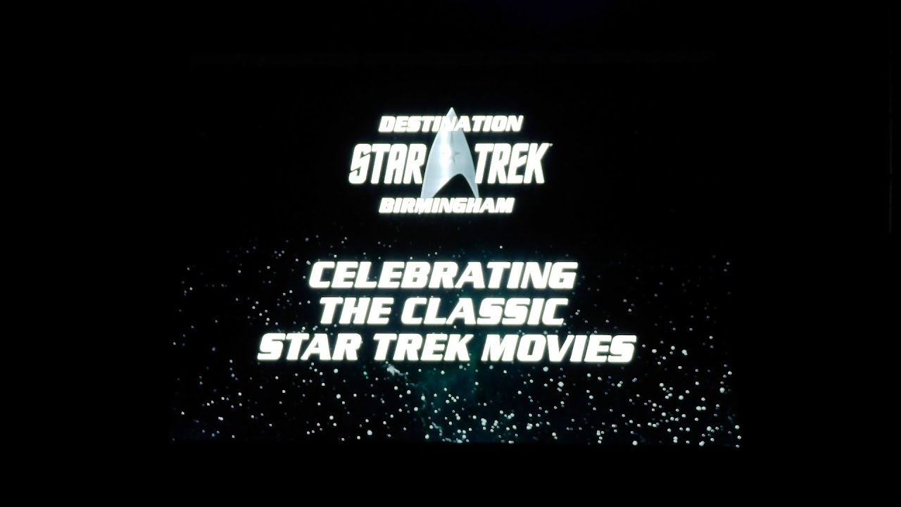 Destination Star Trek 2019 - Celebrating The Classic Star Trek Movies