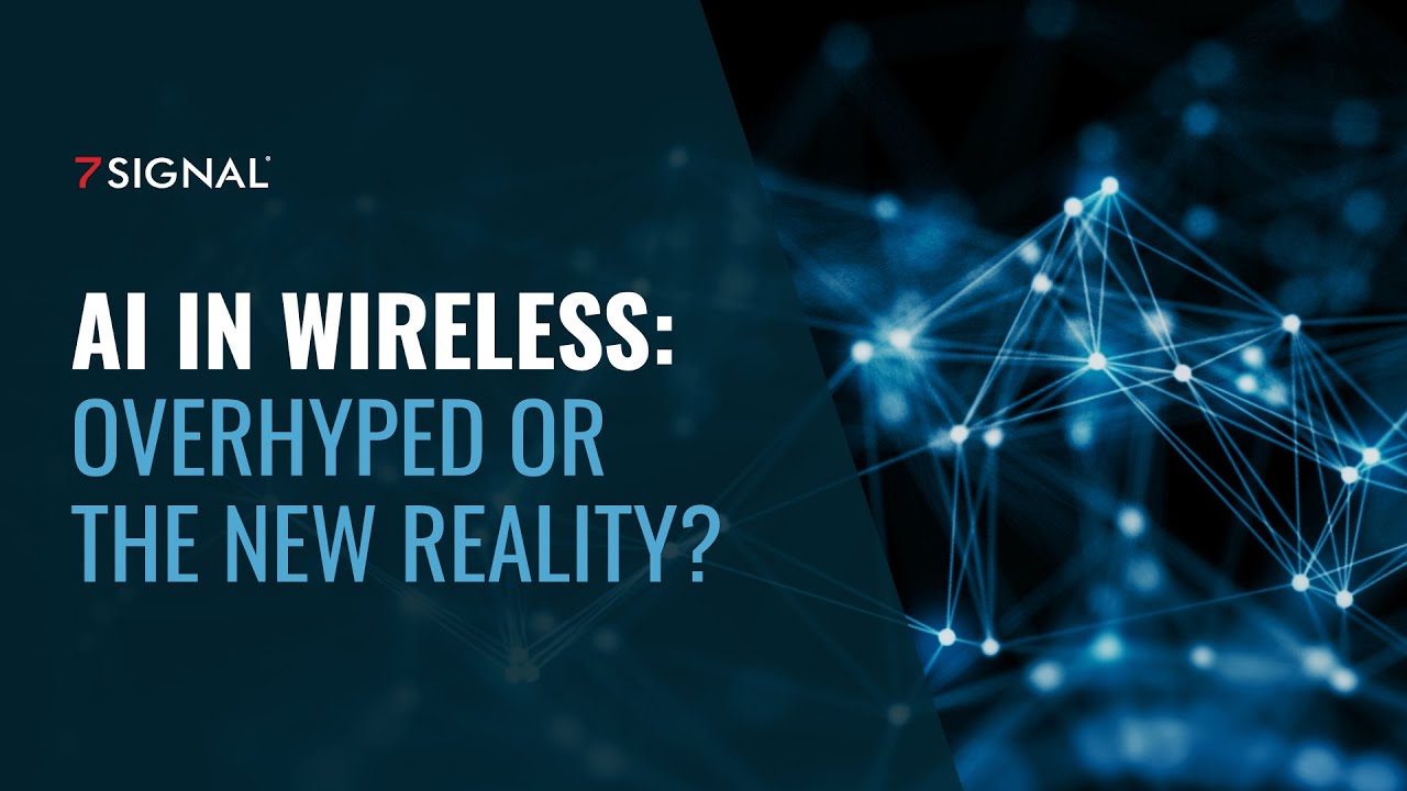 AI in Wireless:  Overhyped or the New Reality?