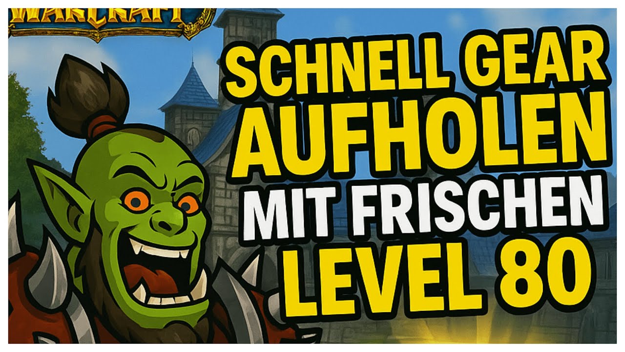 Neuer Level 80 Charakter Schnell Gear bekommen – Rohrbin #wowdeutsch