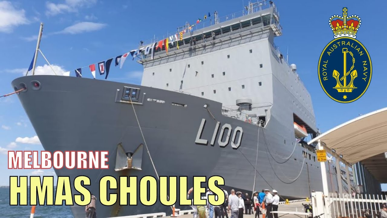 HMAS CHOULES - PORT MELBOURNE -  BAY CLASS LANDING SHIP 2.7k