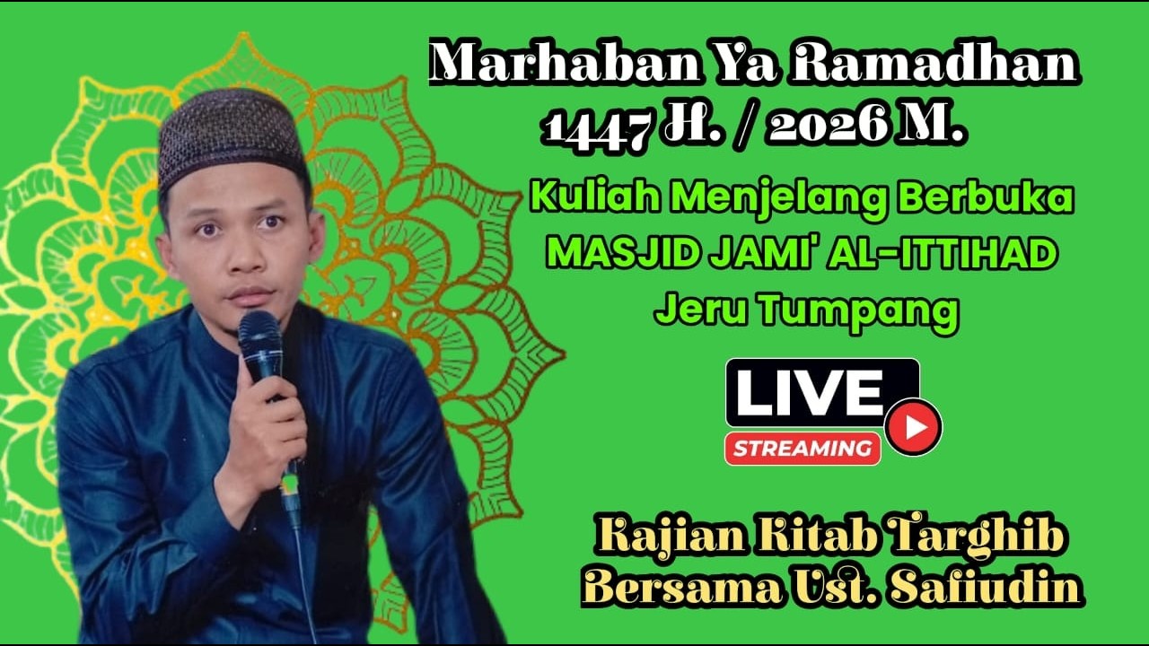 Kuliah menjelang berbuka bersama Ust.Syafi'udin | MASJID JAMI' AL- ITTIHAD Jeru Tumpang