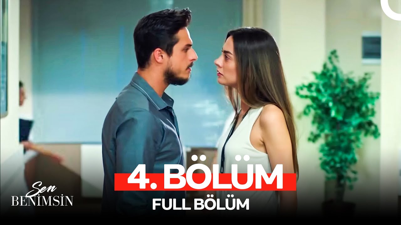 Sen Benimsin 4. Bölüm