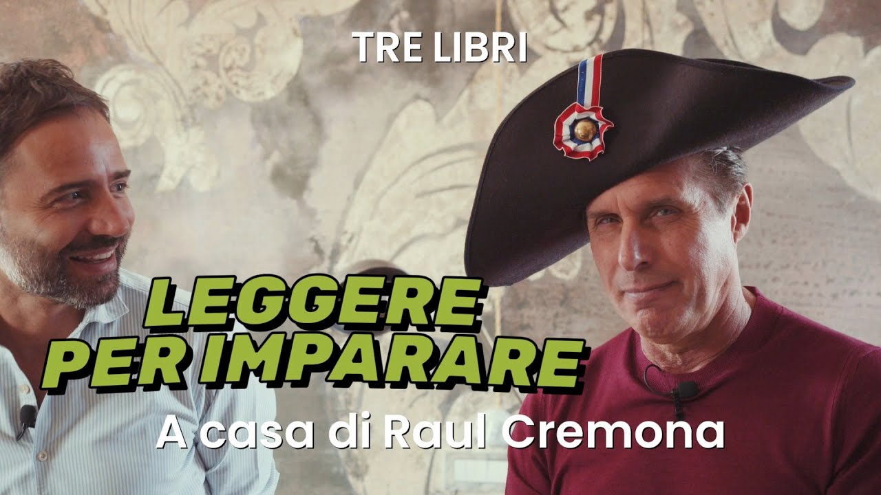TRE LIBRI - A casa di Raul Cremona