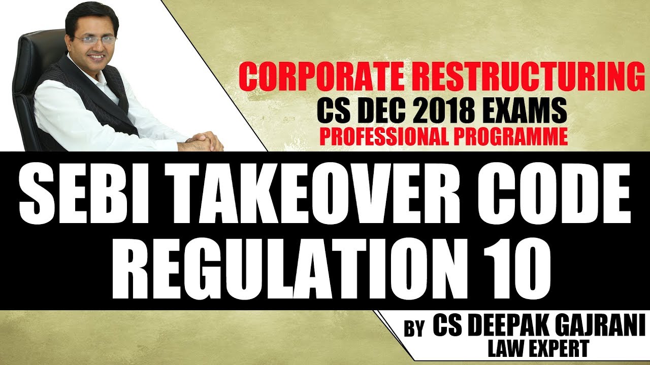 sebi take over code - Regulation 10 -  CS Deepak Gajrani