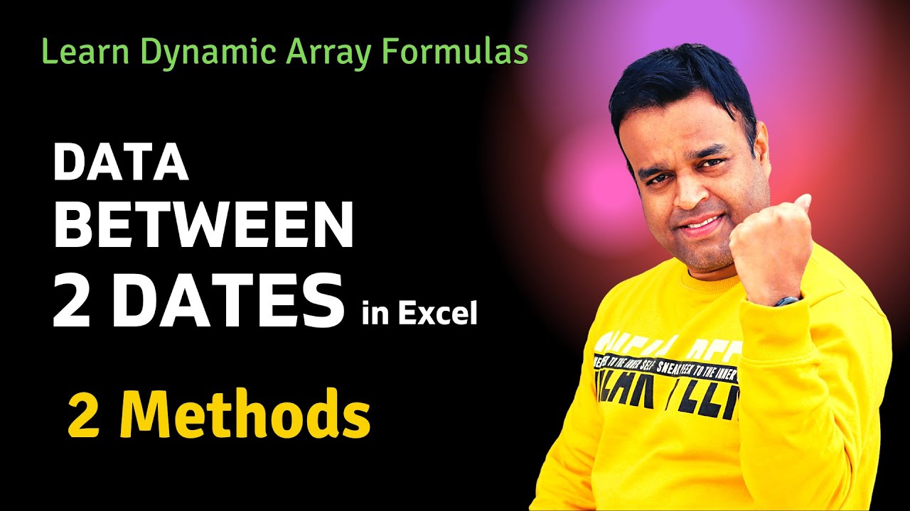 Extract Records Between Two Dates in Excel (2 Methods) | Vivekananda Sinha | Video 203