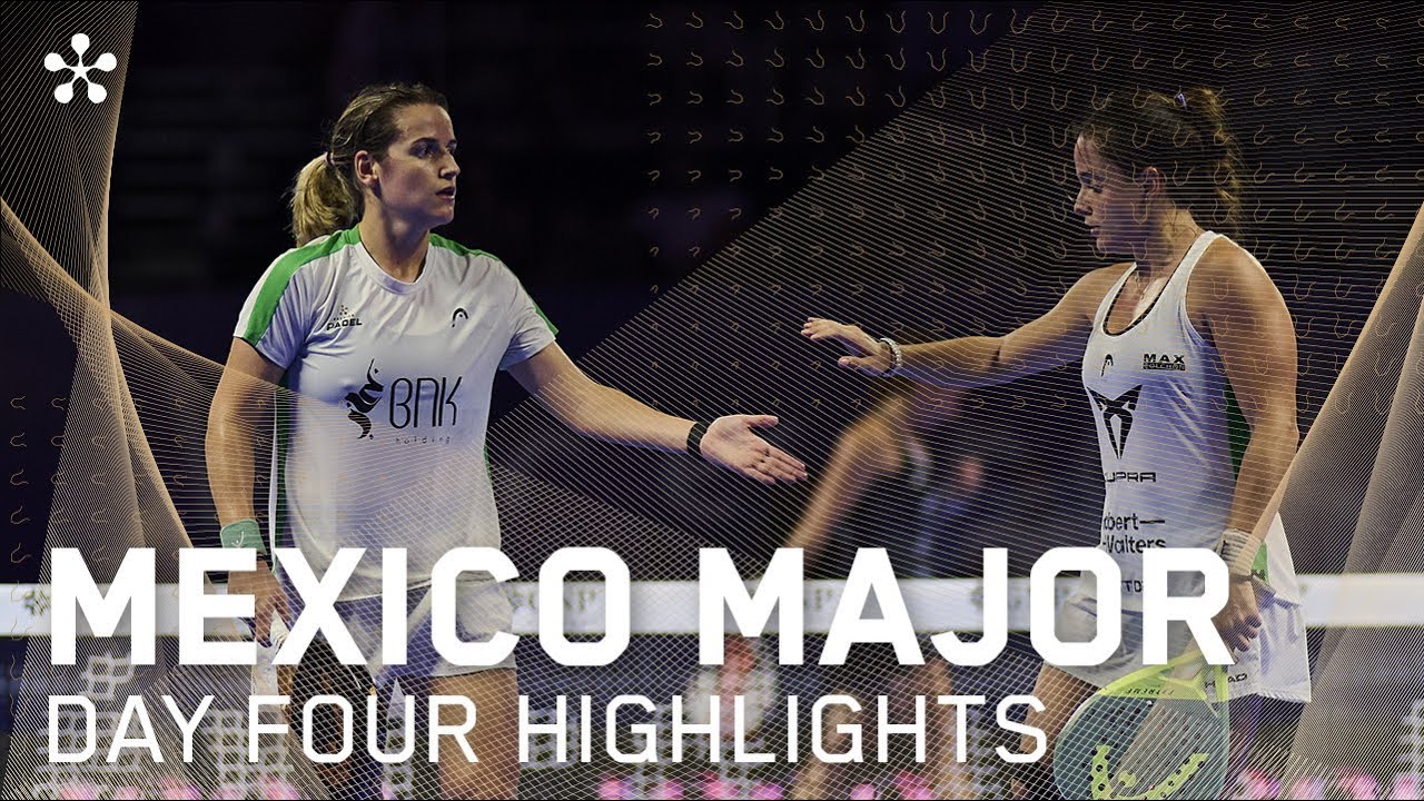 GNP Mexico Premier Padel Major: Highlights day 4 (women)