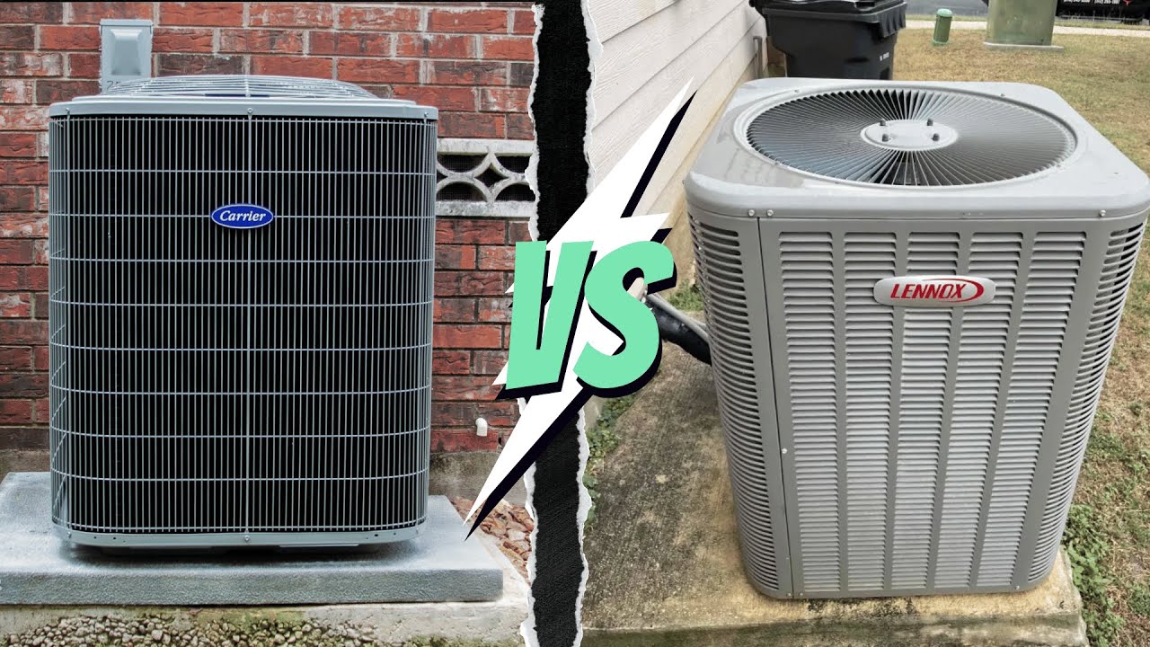 Carrier Vs Lennox AC: Which Is More Efficient & Reliable?