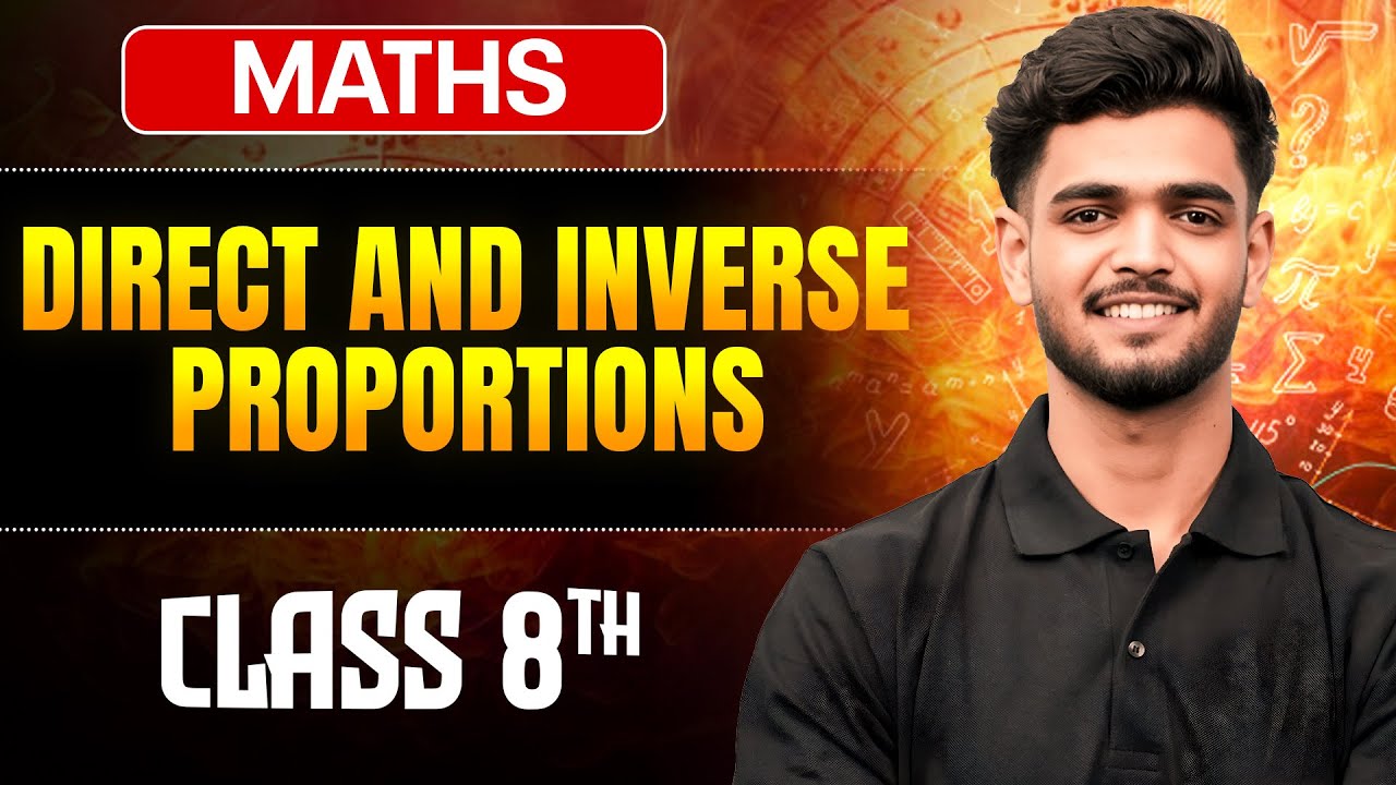 Direct and Inverse Proportions Class 8 One Shot || Maths || Priyanshu Sir