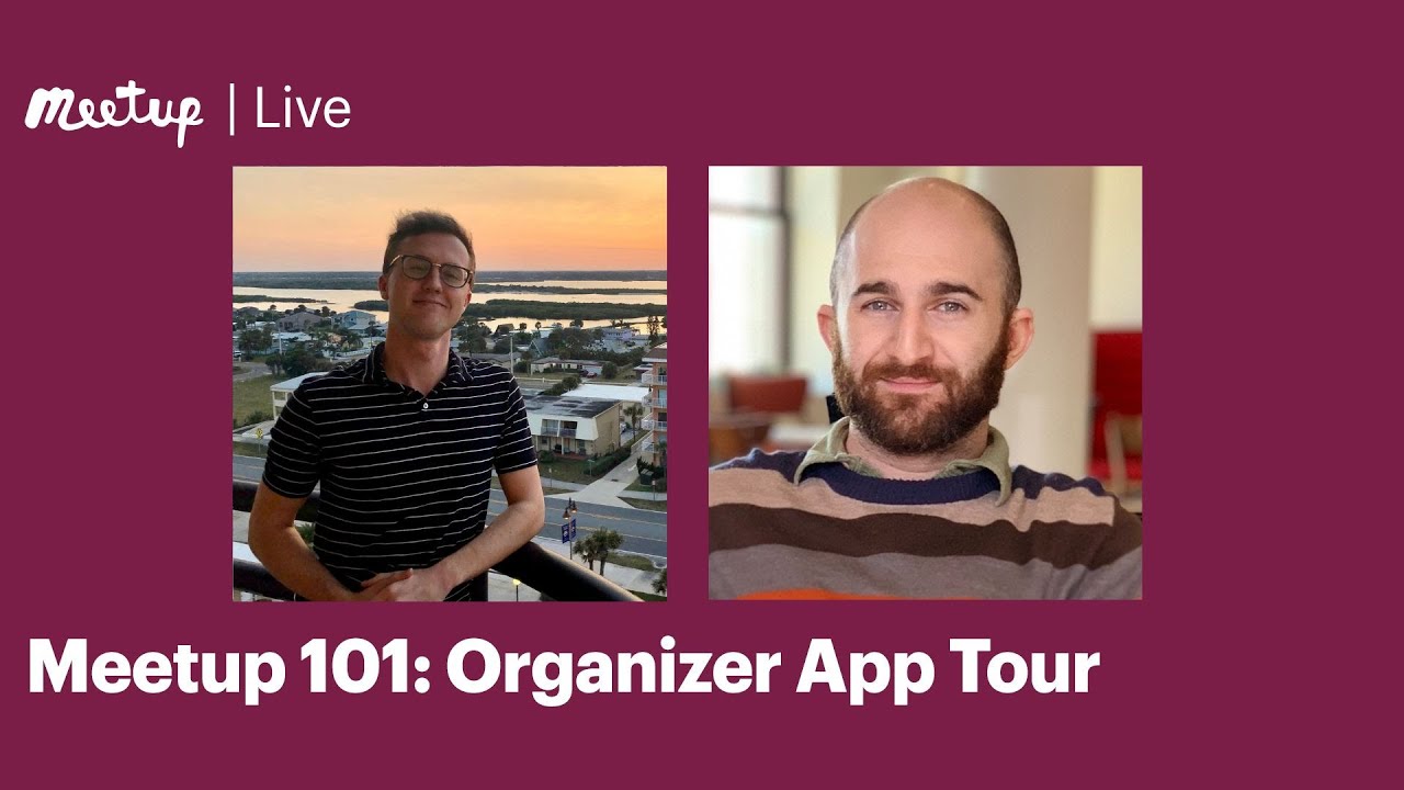 Recording: Meetup 101: Organizer App Tour