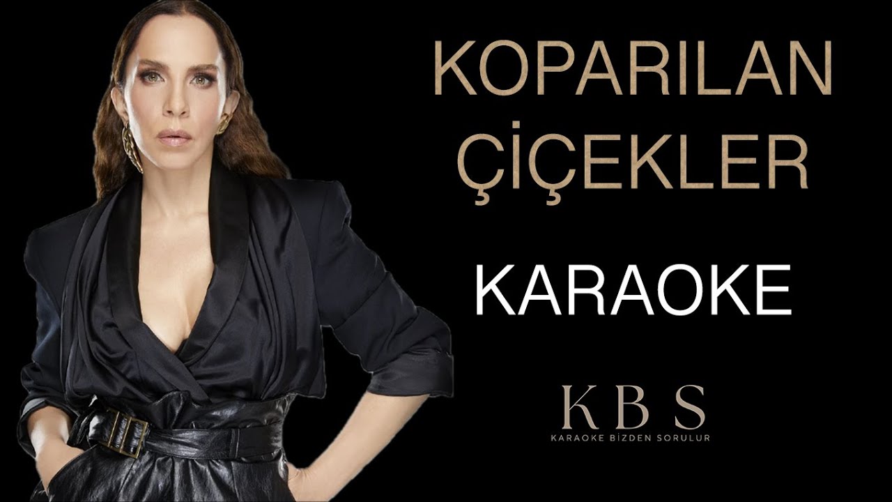 Sertab Erener - Koparılan Çiçekler | (Kaliteli Akustik Karaoke)