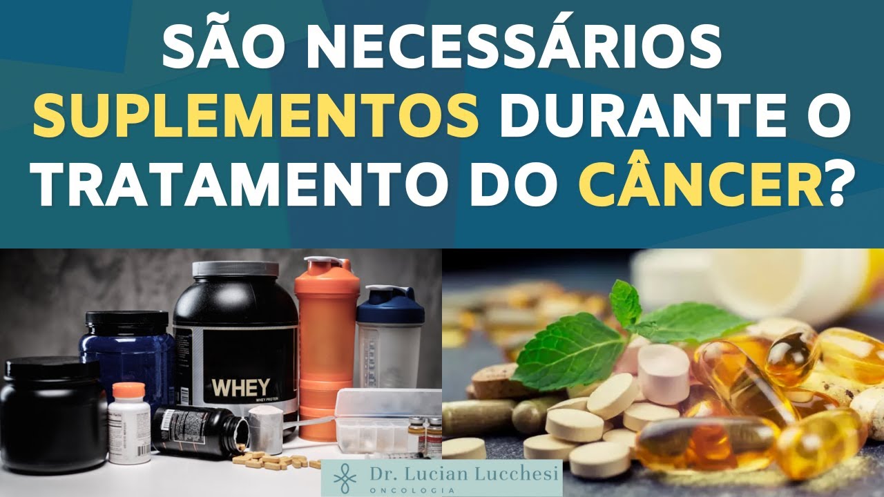 São necessários SUPLEMENTOS durante o tratamento do CÂNCER??