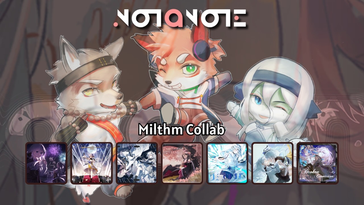 [Notanote] Milthm (Collab Pack) | All song difficulties/charts