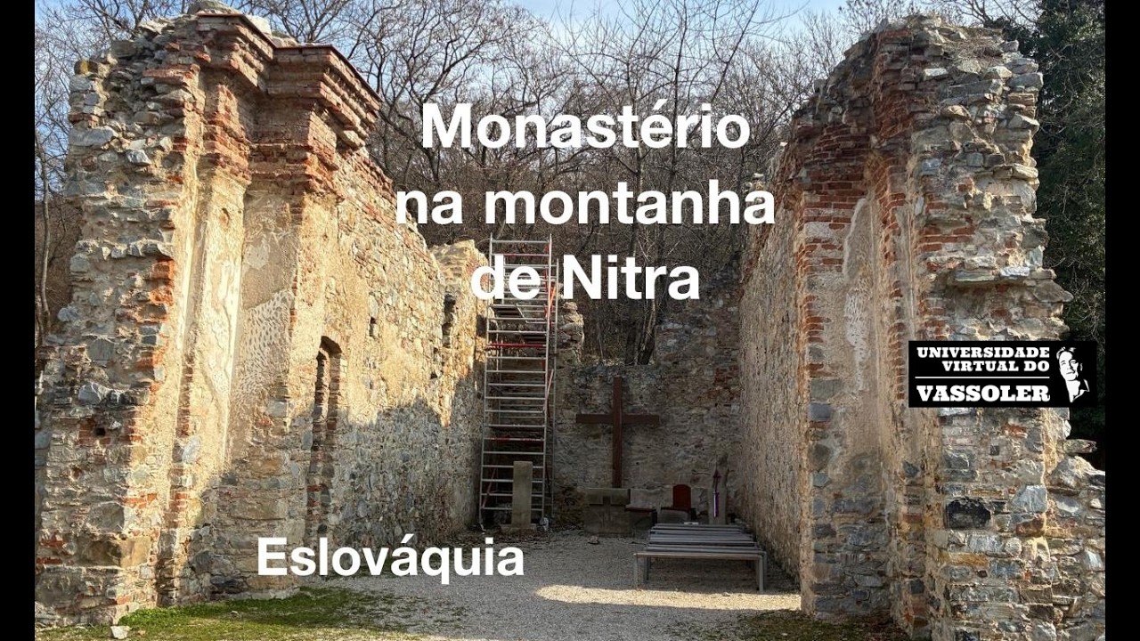 Viagens de Vassoler #326: Monastério na montanha de Nitra | Eslováquia