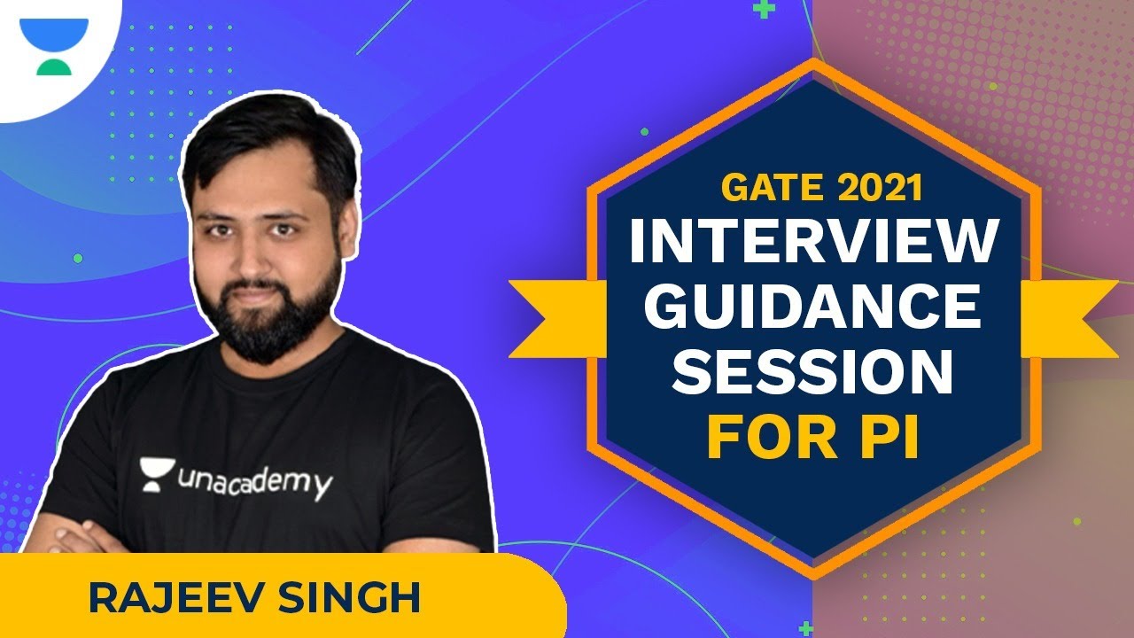 Interview Guidance Session for Manufacturing & Material Science | PI | GATE 2021 | Rajeev Singh