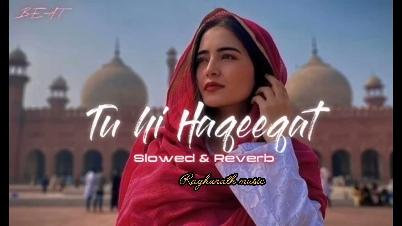 Tu Hi Haqeeqat Lo-fi [Slow Reverbe] | Emraan Hashmi, Soha Ali Khan |