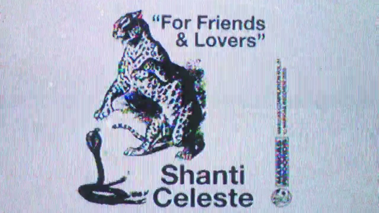 Shanti Celeste - For Friends & Lovers