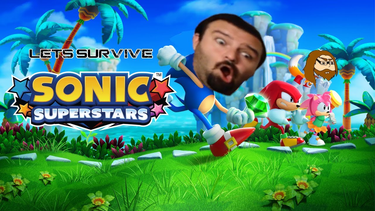 Lets  Survive - DSP Plays Sonic Superstars