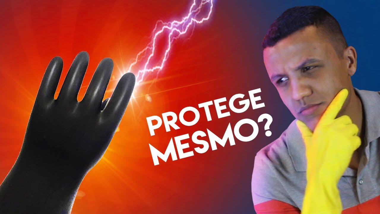 👷🏼 Luva para Eletricista: Será que protege?