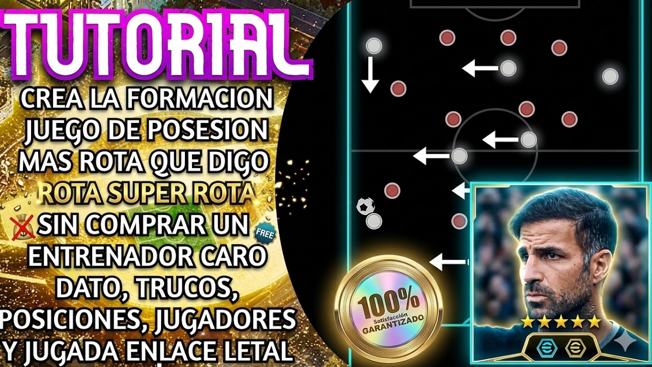 TUTORIAL COMO CREAR LA FORMACION MAS ROTA JUEGO DE POSESION efootball 2026
