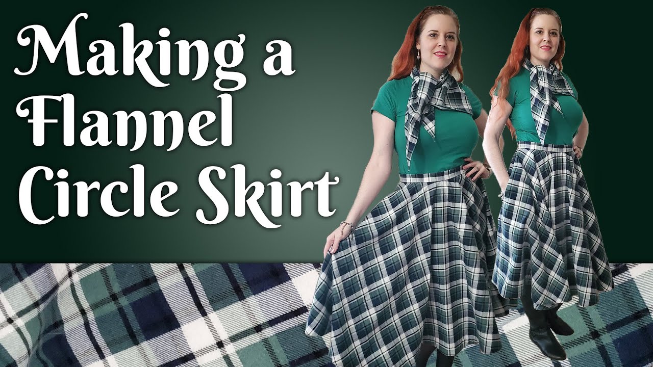 Making a Flannel Tartan Circle Skirt