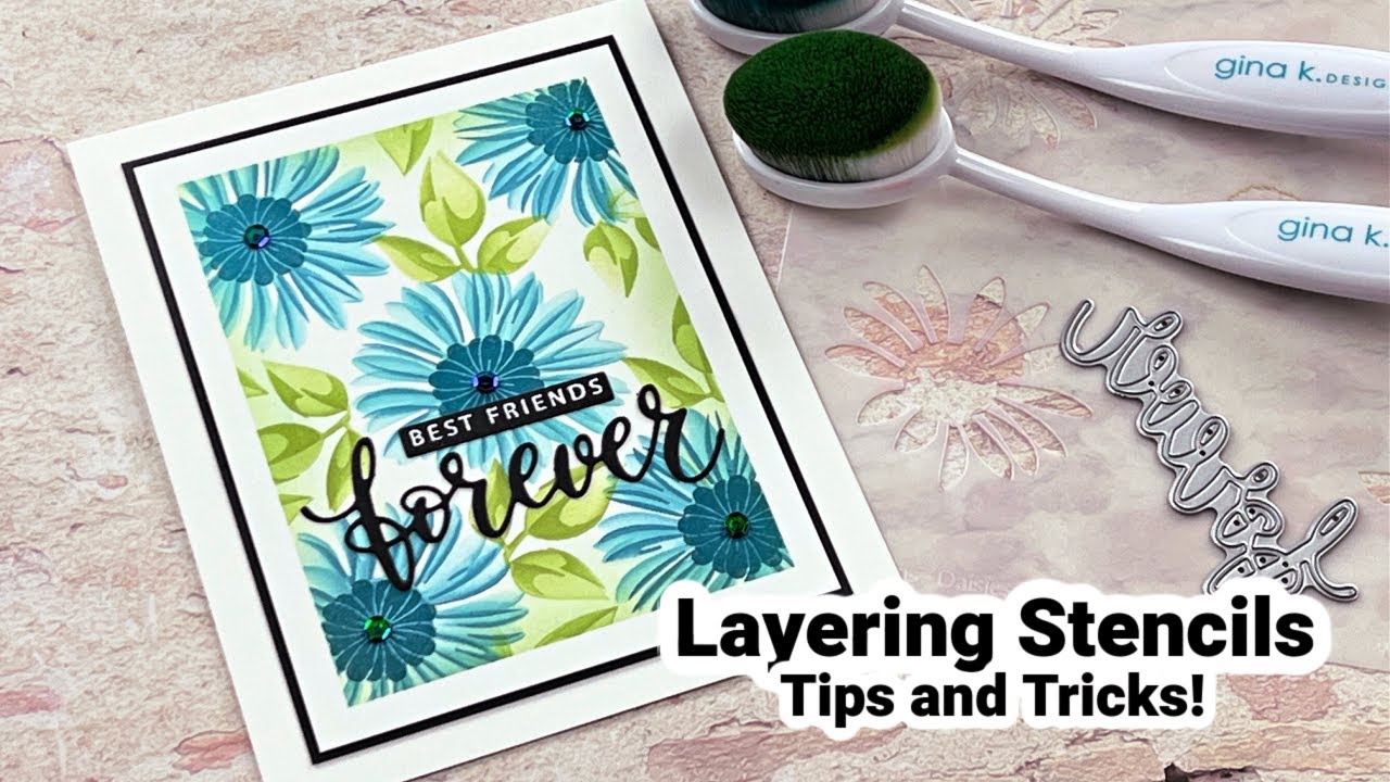 Layering Stencils Tips and Tricks